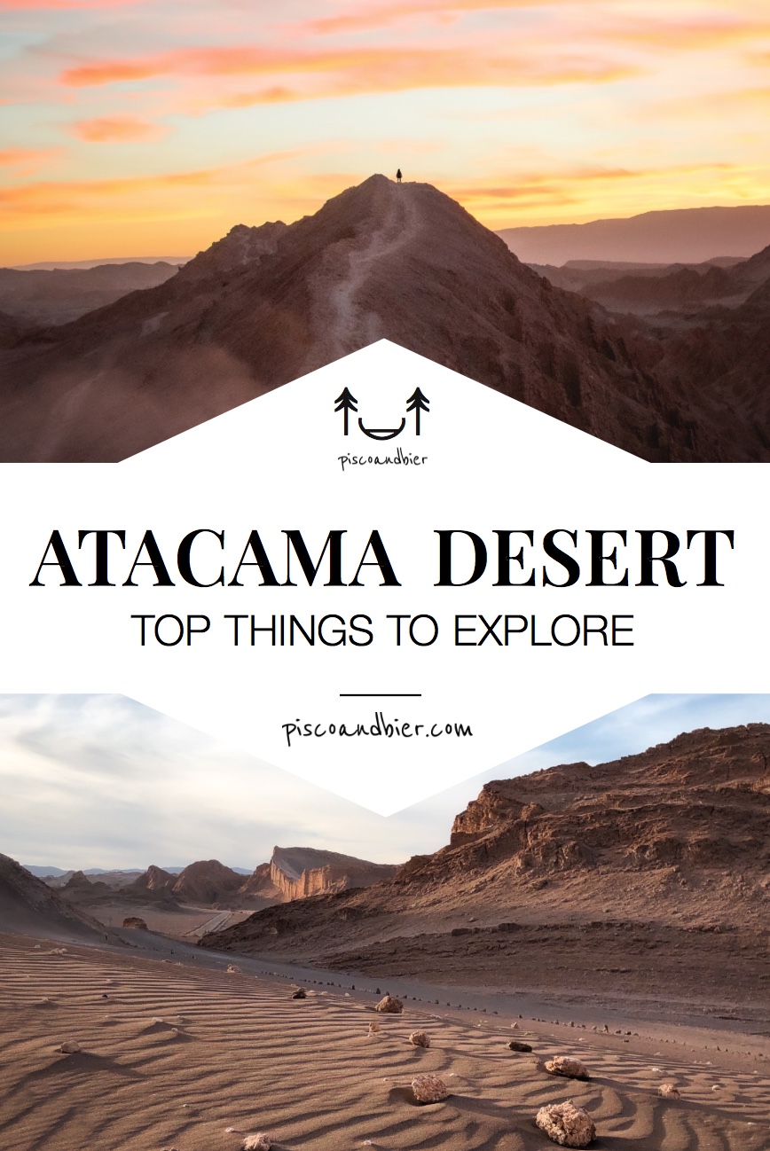 Top Things To Do In The Atacama Desert – The Driest Desert On Earth