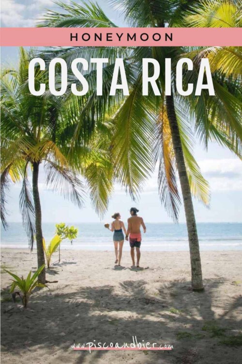 The Perfect Costa Rica Honeymoon & Romantic Couple Vacation