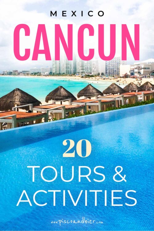 20 Best Things To Do In Cancun, Mexico - Cancun Activities & Tours