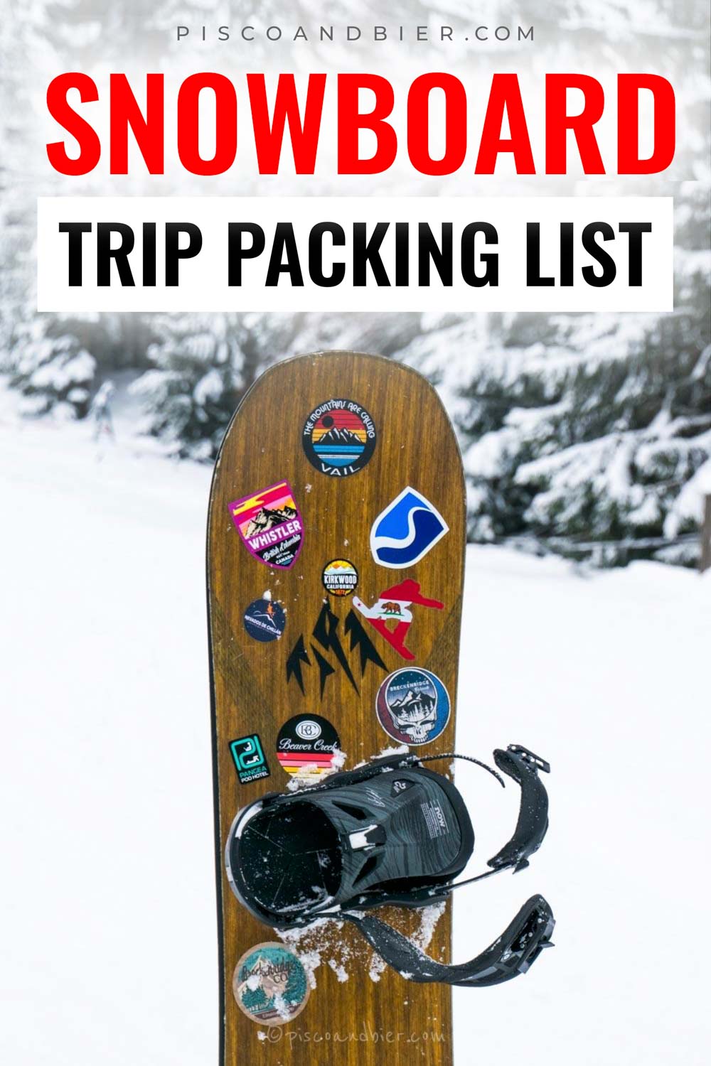 Snowboard Trip Packing List 1 