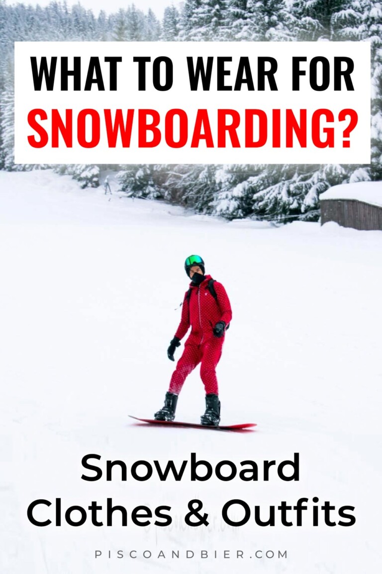 Snowboard Trip Packing List Essentials What To Wear Snowboarding?